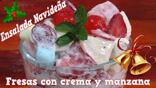 Ensalada de Manzana y Fresas con Crema [upl. by Hubble784]