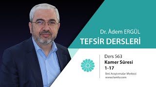 Tefsir Dersi 563 Kamer Suresi 117  Adem Ergül [upl. by Benton968]