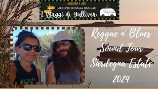 Sardegna estate 2024 quotReggae n Blues Sound Tourquot [upl. by Eddie443]