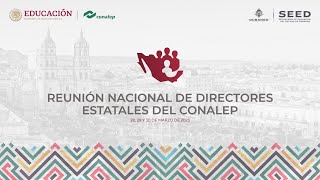 Inauguración de la Segunda Reunión Nacional de Directores Generales de Colegios Estatales [upl. by Spada]