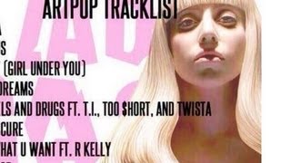 LADY GAGA quotARTPOPquot OFFICIAL TRACK LIST REVEALED 15 SONGS amp R KELLY [upl. by Ethban102]