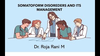 SOMATOFORM DISORDERS [upl. by Arahsat]