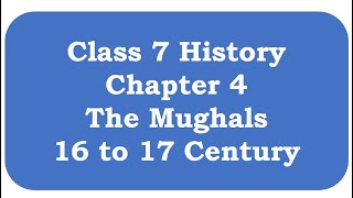 Class 7 History Chapter 4 The Mughals 16 to 17 Century MCQ [upl. by Netsyrk661]