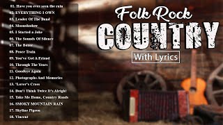 Folk Rock And Country Music With Lyrics  Top Folk Rock Songs Of All Time  Folk Rock Country Music [upl. by Lisetta424]