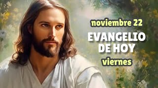 LECTURAS DEL DÍA DE HOY VIERNES 22 de noviembre de 2024  EVANGELIO DE HOY  Hermano Andrés [upl. by Alemrac]