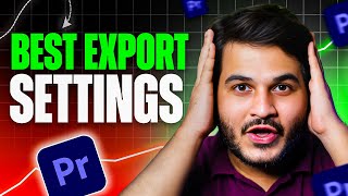 Best Export Settings For Premiere Pro  Premiere Pro Tutorial in Hindi [upl. by Naginarb106]