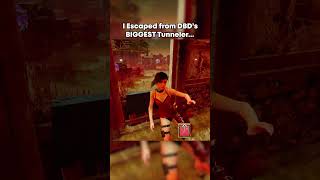 I Escaped from Dead By Daylight’s BIGGEST Tunneler 😲 shorts dbdshorts [upl. by Odette]