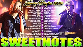 SWEETNOTES Nonstop Love Songs Medley 2024💥Best OPM of Sweetnotes💥SWEETNOTES Nonstop Playlist 2024 [upl. by Root]