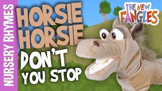 Horsie Horsie Dont You Stop  Nursery Rhymes for Kids  The New Fangles Puppet Band [upl. by Eilesor]