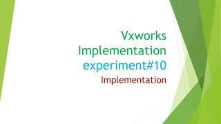 vxworks for Beginners Implementation [upl. by Andreana972]