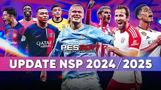 PES 2017 Next Season Patch V3 Update 20242025 [upl. by Cohligan477]