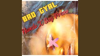 Bad Gyal feat Hunnit [upl. by Nnaael]