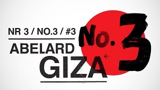 ABELARD GIZA  Numer 3 całe nagranie 2018 [upl. by Phi]