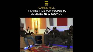 CARNS HILL SAYS IT TAKES TIME FOR PEOPLE TO EMBRACE NEW SOUND carnshill [upl. by Kosiur745]