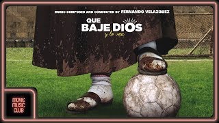 Fernando Velázquez  La monda From quotQue Baje Dios y lo veaquot OST [upl. by Hardigg]