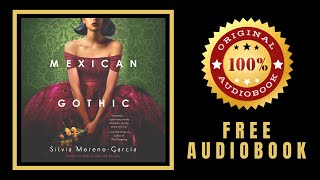 Mexican Gothic Audiobook  Silvia Moreno Garcia  NEW YORK TIMES BESTSELLER [upl. by Esnahc]