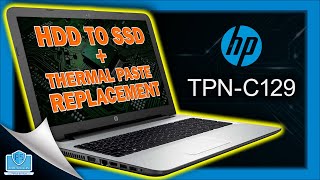 HP TPNC129 Hard Drive Replacement to SSD  Thermal Paste Replacement [upl. by Mencher]