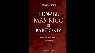 AUDIOLIBRO Completo  EL HOMBRE MAS RICO DE BABILONIA George S Clason [upl. by Idarb832]