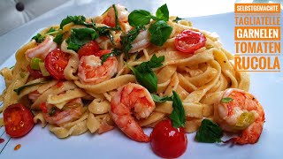 483 Selbstgemachte Tagliatelle mit Garnelen Rucola Tomaten  Sommerurlaub auf dem Teller [upl. by Wunder109]