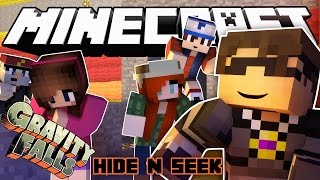 GRAVITY FALLS IN MINECRAFT  Minecraft Hide N Seek Funny Moments [upl. by Horodko]