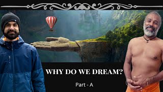 Why do we dream  Part A [upl. by Rolanda]