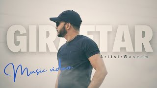 Giraftar  Md Wasim khan  official video [upl. by Castle]