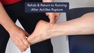 Rehab and return to running after achilles rupture [upl. by Luigi]