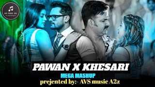 video KHESARI Lal YADAV VS PAWAN SINGH BHOJPURI MEGA MASHUP prejented byAVS MUSIC A2Z  DJ SONG [upl. by Honniball]