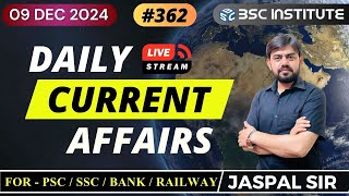 09 December 2024  Current Affairs Today  Daily Current Affairs  Current affair 2024 [upl. by Anastasio352]