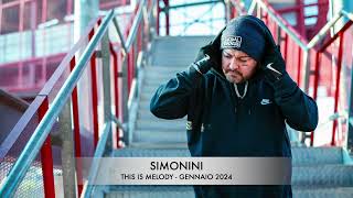 SIMONINI  This is Melody Gennaio 2024 [upl. by Aihsema753]