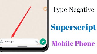 How To Type Negative Superscript In Your Smartphone Phone  Write Negative Superscript Mobile Phone [upl. by Attelrac298]