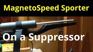 MagnetoSpeed Sporter on Suppressors [upl. by Ymia986]