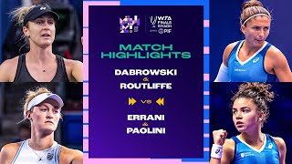 Dabrowski amp Routliffe vs Errani amp Paolini  2024 WTA Finals Riyadh Group Stage  Match Highlights [upl. by Goldwin615]