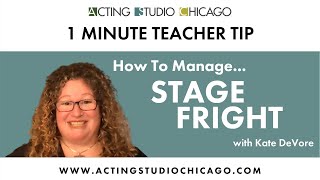 How To Help Stage Fright  Advice for Actors on Managing Nerves [upl. by Jala]