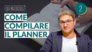 Planner e agenda strategica come compilare Piano A per raggiungere i propri obiettivi tutorial 2 [upl. by Fish56]