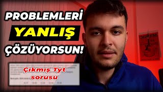 TYT MATEMATİK PROBLEMLERDE İHTİYACIN OLAN TEK VİDEO yks  2 Konuşulmayan Taktik [upl. by Gemmell]