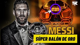 LOCURA ASI ES EL SUPER BALON DE ORO que GANARA LIONEL MESSI [upl. by Gilliette]