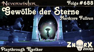 NEVERWINTER 688 Gewölbe der Sterne Hardcore VoS HC FullrunKleriker GamePlay Band der Luft Deutsch [upl. by Hendel312]