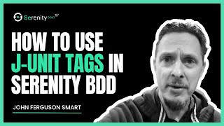 How to Use JUnit 5 Tags in Serenity BDD [upl. by Aihsetel]