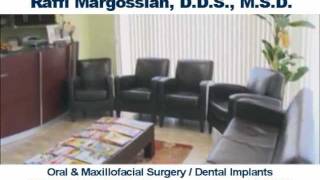 Dr Margossian DDS MSD Inc Oral and Maxillofacial Surgery [upl. by Renado]