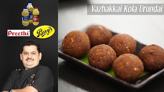 Venkatesh Bhat makes Vazhakkai kola urundai recipe in Tamil  Chettinadu cuisine  snacks  starters [upl. by Emoryt]