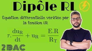 L’équation différentielle vérifiée par la tension UR  Dipôle RL  2 BAC SVT  PC  SM [upl. by Cardie436]