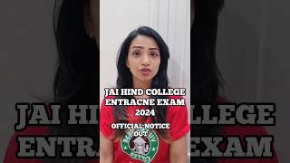 JAI HIND COLLEGE ENTRACNE EXAM 2024 OFFICIAL NOTICE OUT SHORTS [upl. by Forsyth]