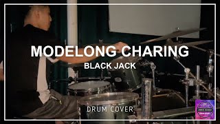 Modelong Charing  BlackJack  Drum Cover [upl. by Ravens292]