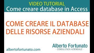 Creare il database access delle risorse aziendali beni attrezzature macchine sostanze [upl. by Gilbertina]