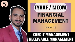 5 TYBAF  Credit Management  Receivable Management  202425 Siraj Shaikh  Mumbai University [upl. by Imoian]