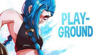 Nightcore  Playground Lyrics [upl. by Thorndike]