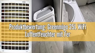 Produktbewertung Greenmigo 25L WiFi Luftentfeuchter mit FernsteuerungIonisatorHEPAFilterAktivko [upl. by Romelda]