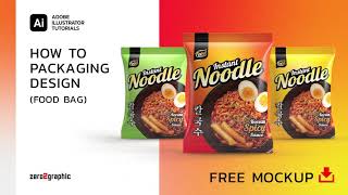 Packaging Design Tutorial in Adobe Illustrator CC Instant Noodle Bag  Full Process [upl. by Jerold496]