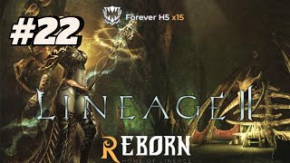 PC Lineage2 Reborn H5x15 Season3  Gameplay 22  Subclass RB  NoComent [upl. by Ereveneug397]